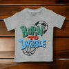 Born To Dribble Graphic Tee