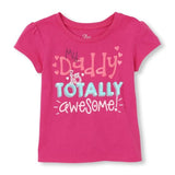My Daddy Is Totally Awesome Graphic Tee