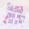 Unicorns Made Me Do It Graphic Tee